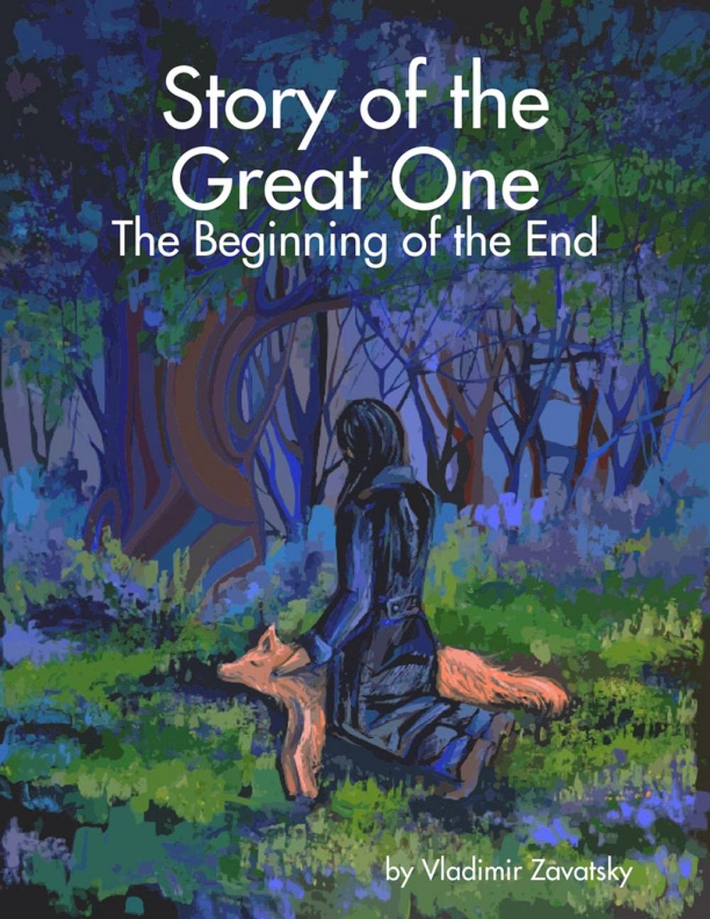 Big bigCover of Story of the Great One: The Beginning of the End