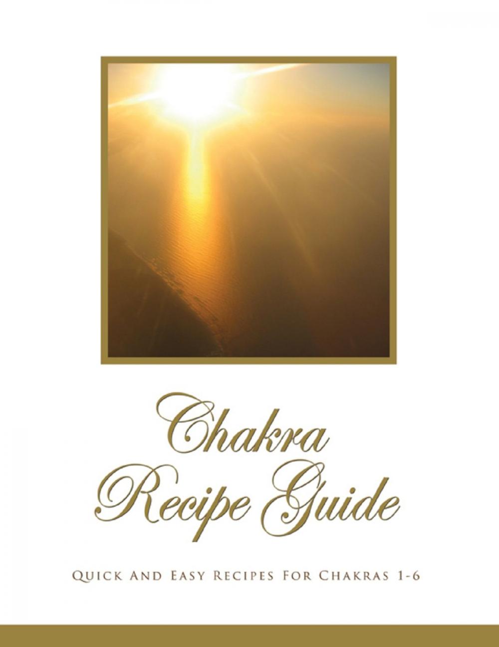 Big bigCover of Chakra Recipe Guide