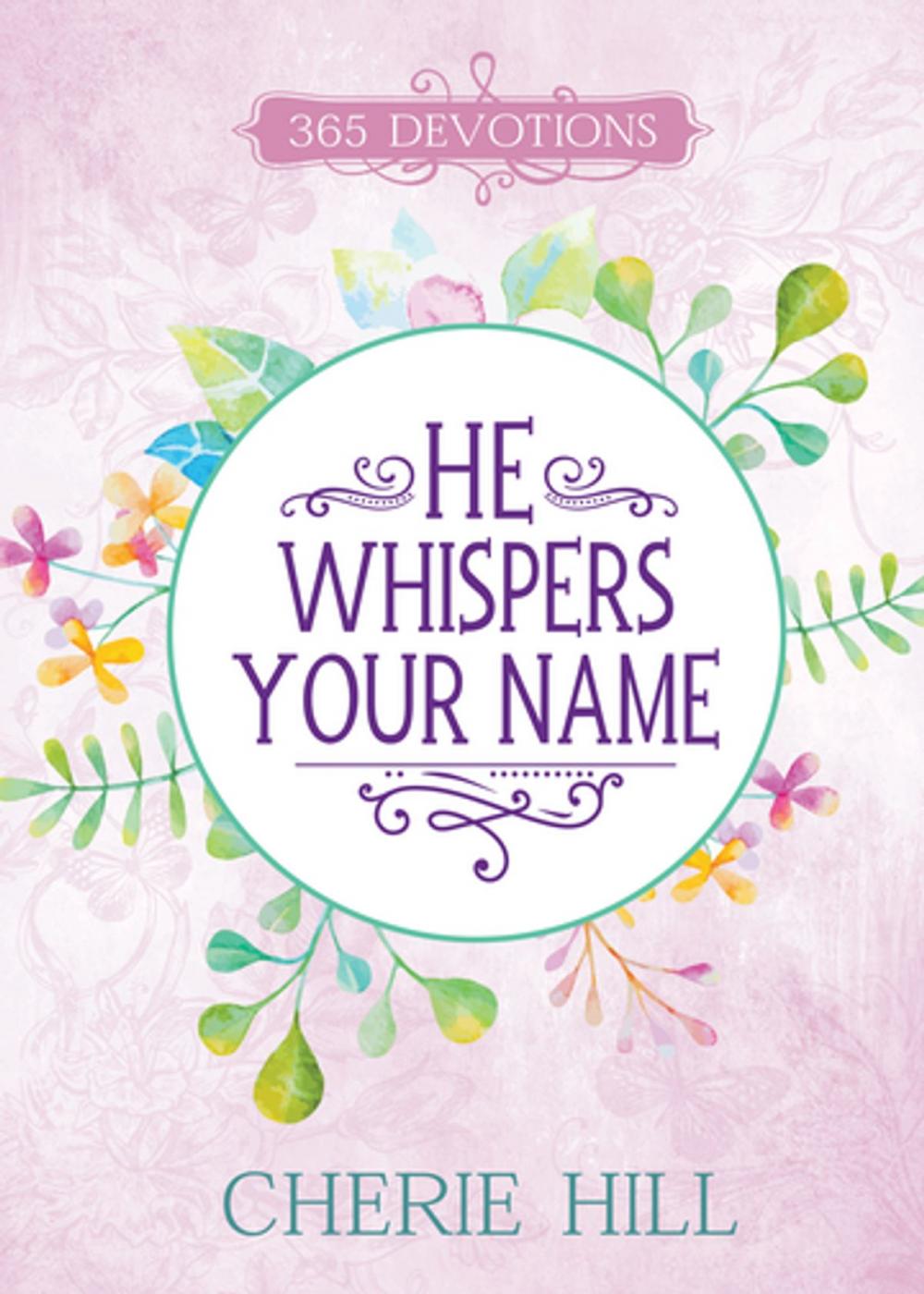 Big bigCover of He Whispers Your Name (eBook)