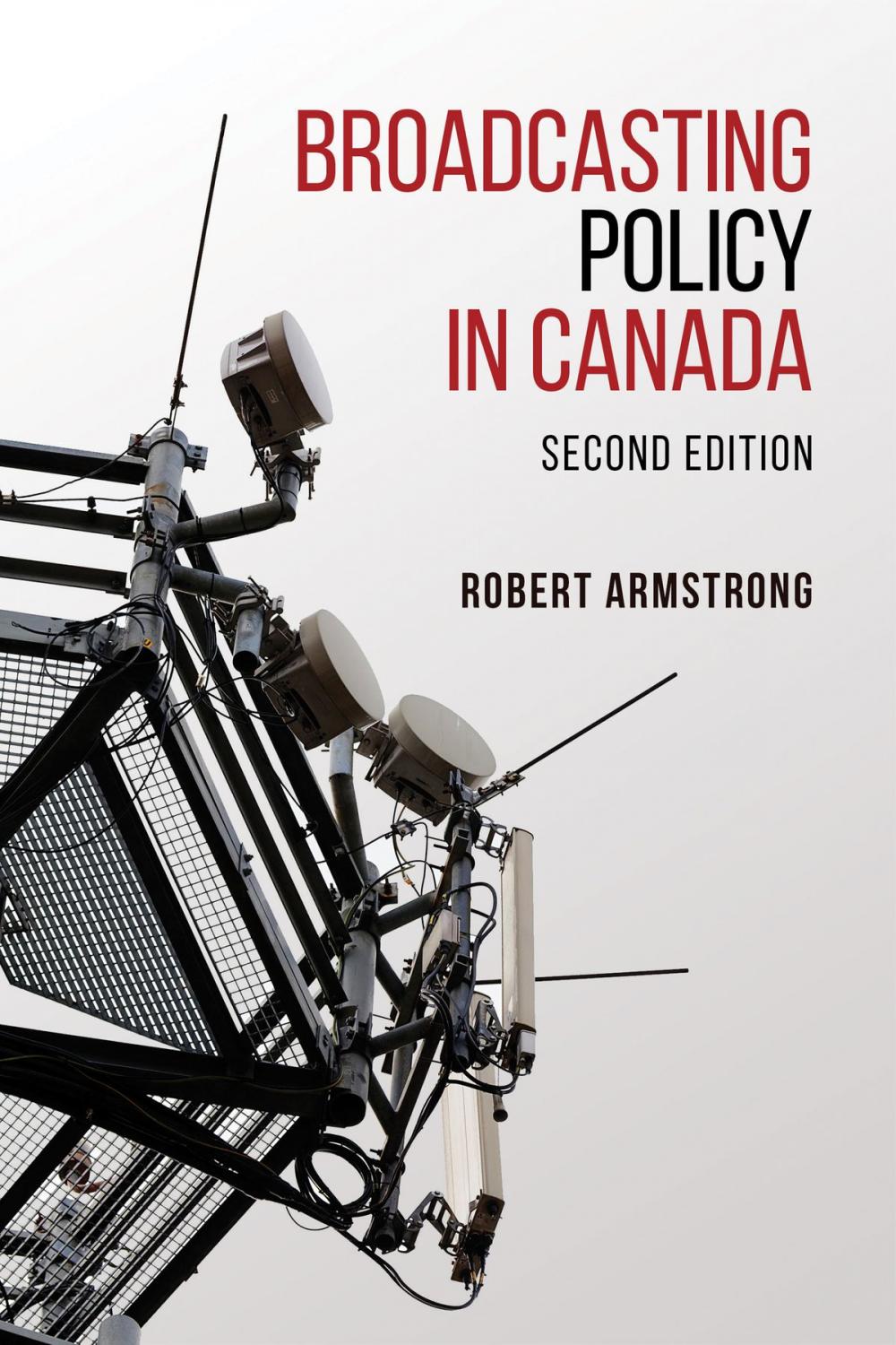 Big bigCover of Broadcasting Policy in Canada, Second Edition