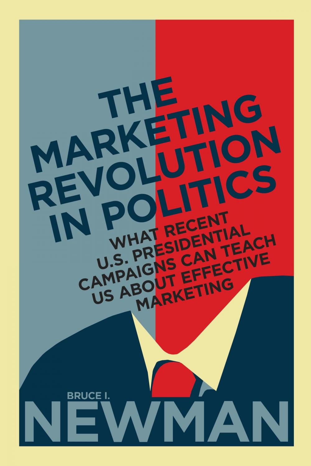 Big bigCover of The Marketing Revolution in Politics