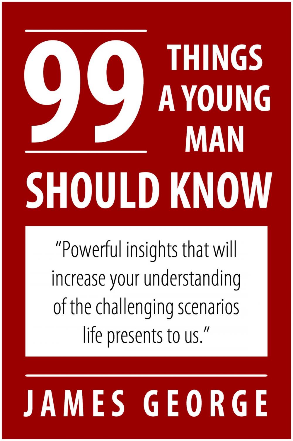 Big bigCover of 99 Things A Young Man Should Know