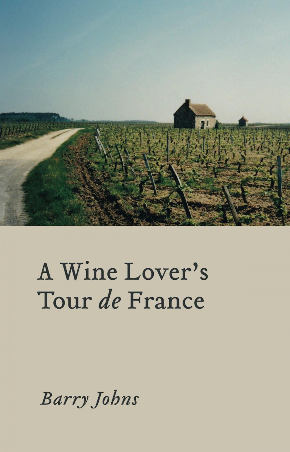 Big bigCover of A Wine Lover's Tour de France