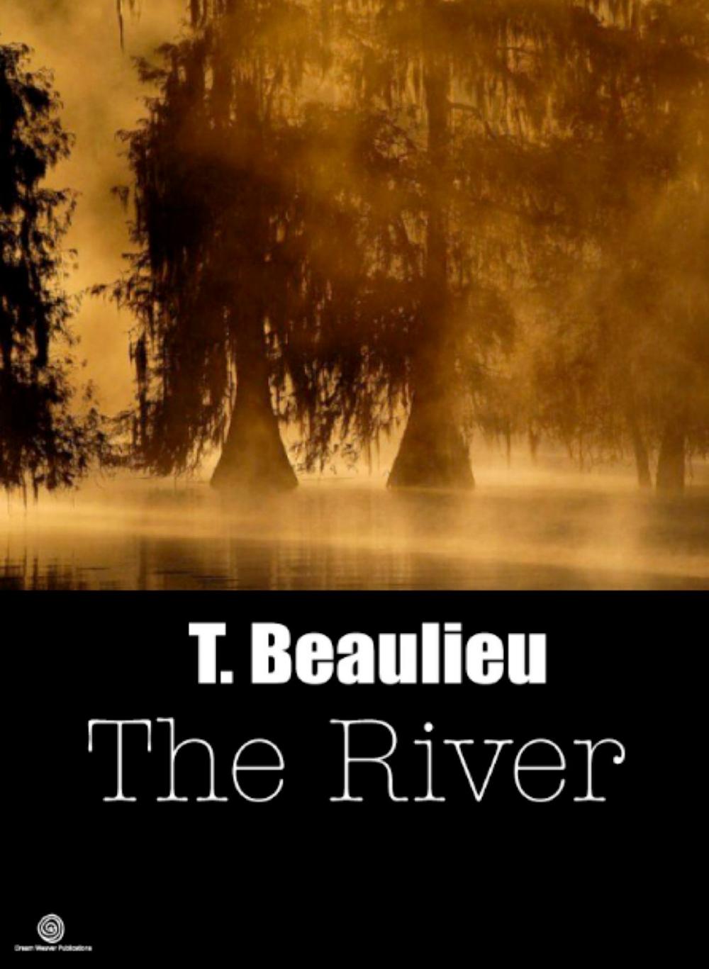 Big bigCover of 'The River' Blood Brother Chronicles - Volume 1