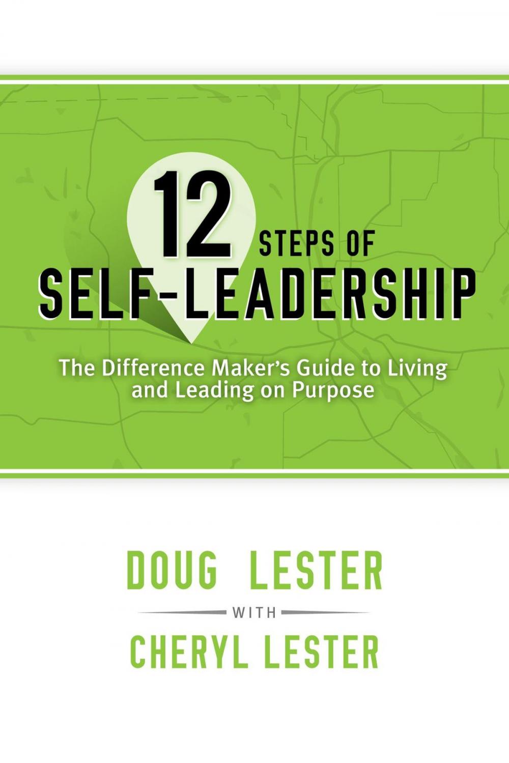 Big bigCover of 12 Steps of Self-Leadership