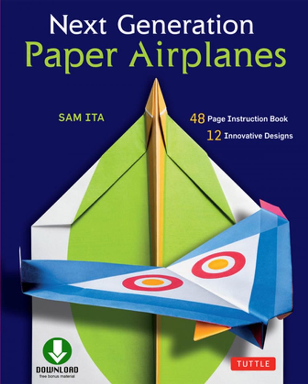 Big bigCover of Next Generation Paper Airplanes Ebook