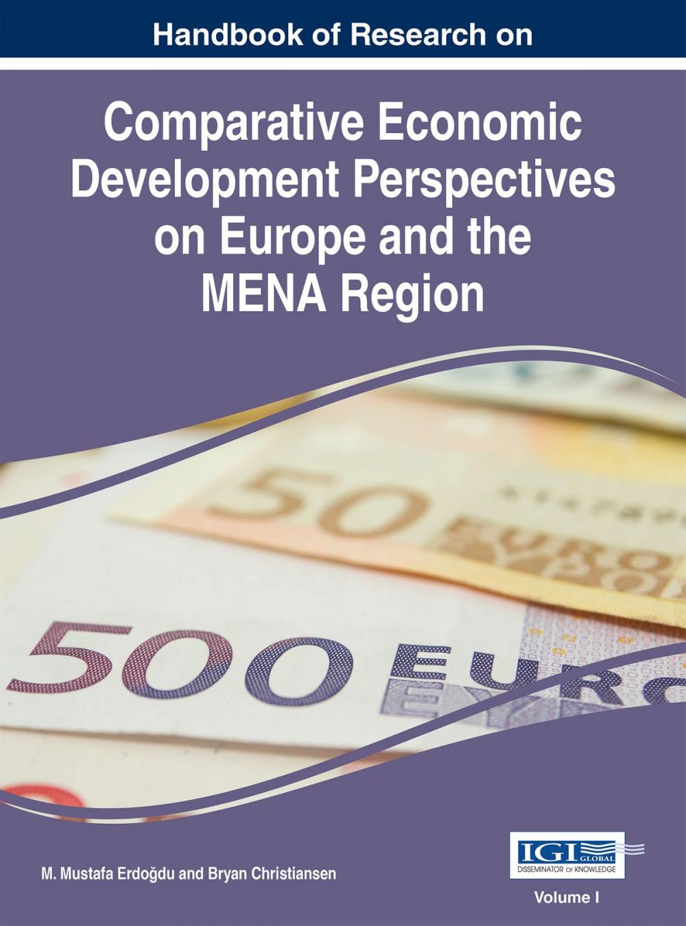 Big bigCover of Handbook of Research on Comparative Economic Development Perspectives on Europe and the MENA Region