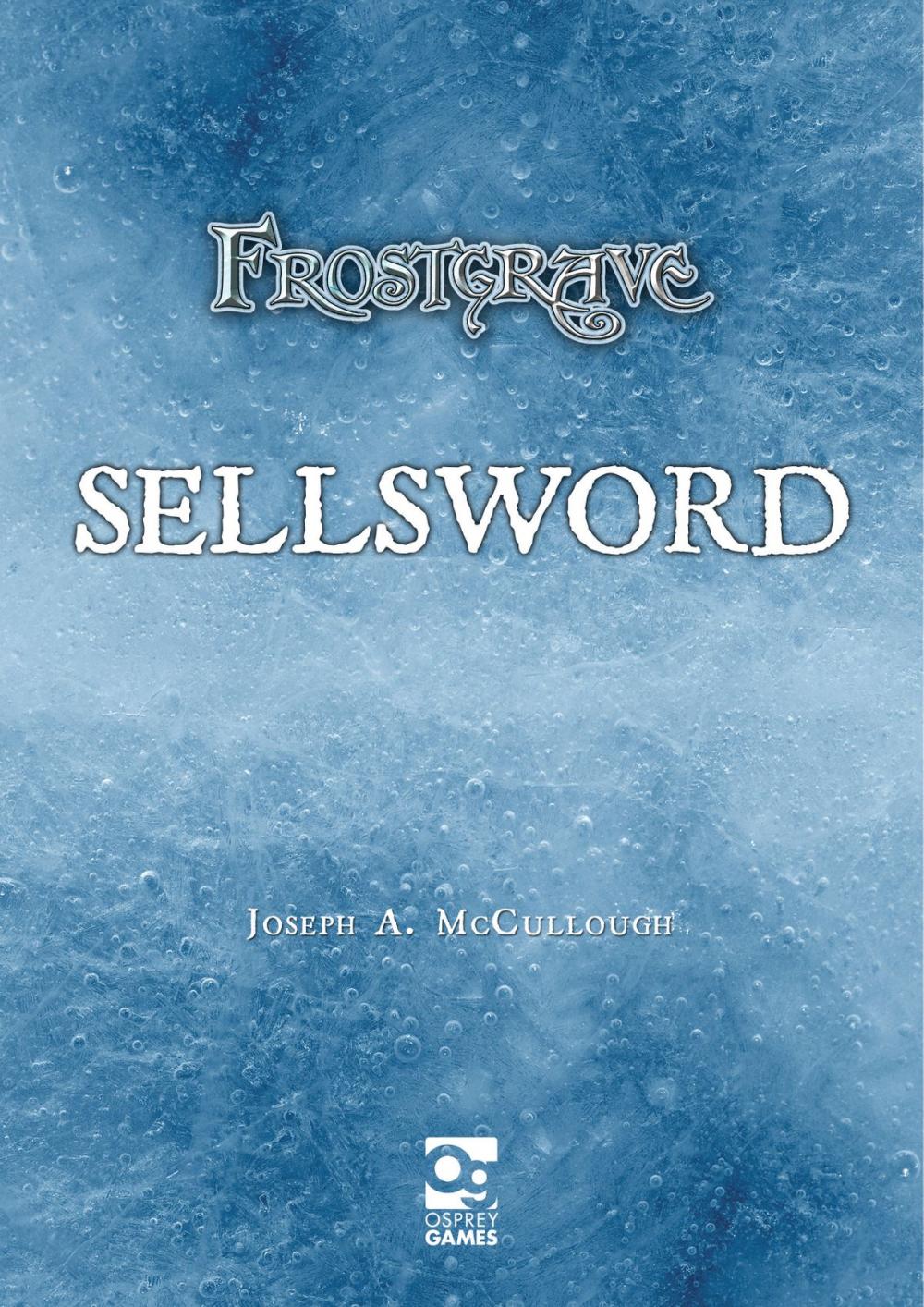 Big bigCover of Frostgrave: Sellsword