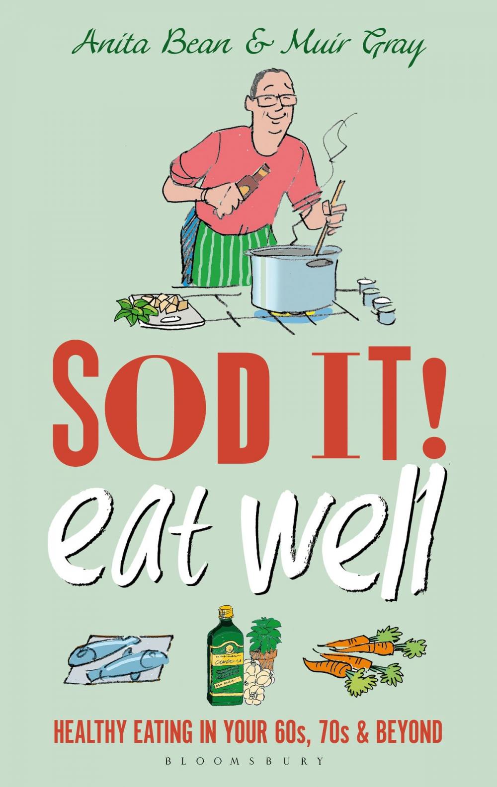 Big bigCover of Sod it! Eat Well