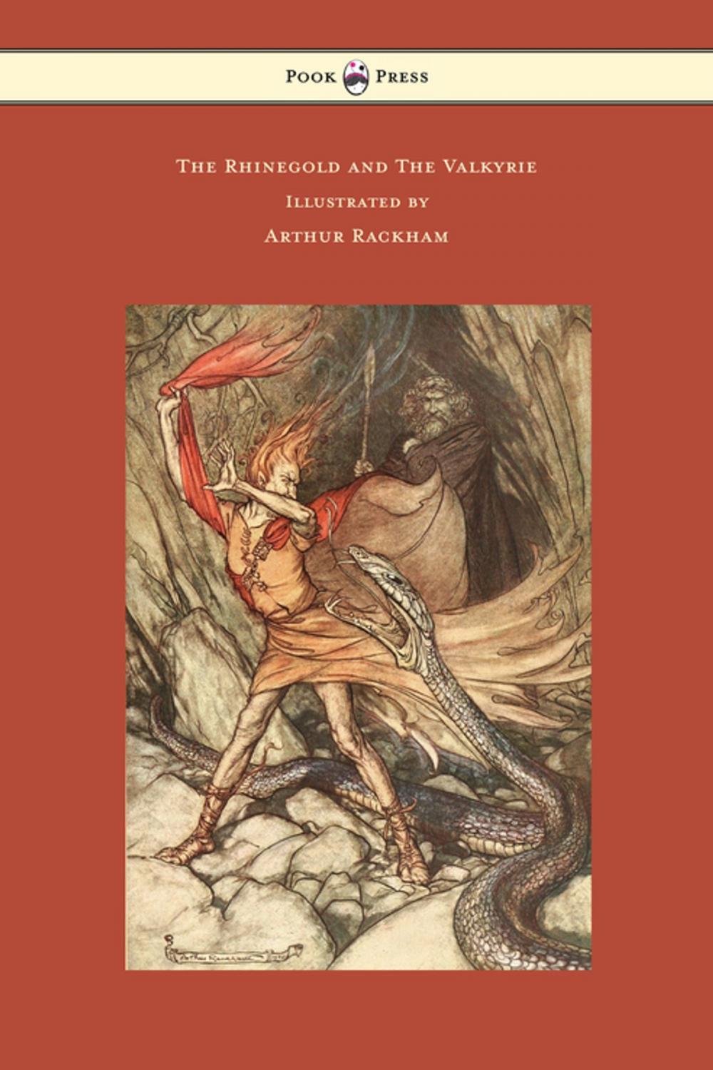 Big bigCover of The Rhinegold and The Valkyrie - The Ring of the Niblung - Volume I - Illustrated by Arthur Rackham