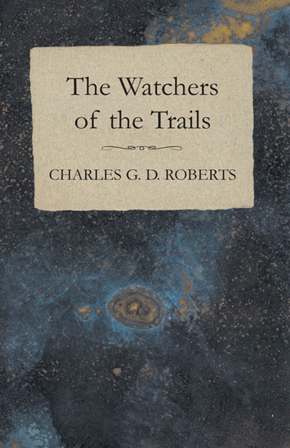 Big bigCover of The Watchers of the Trails