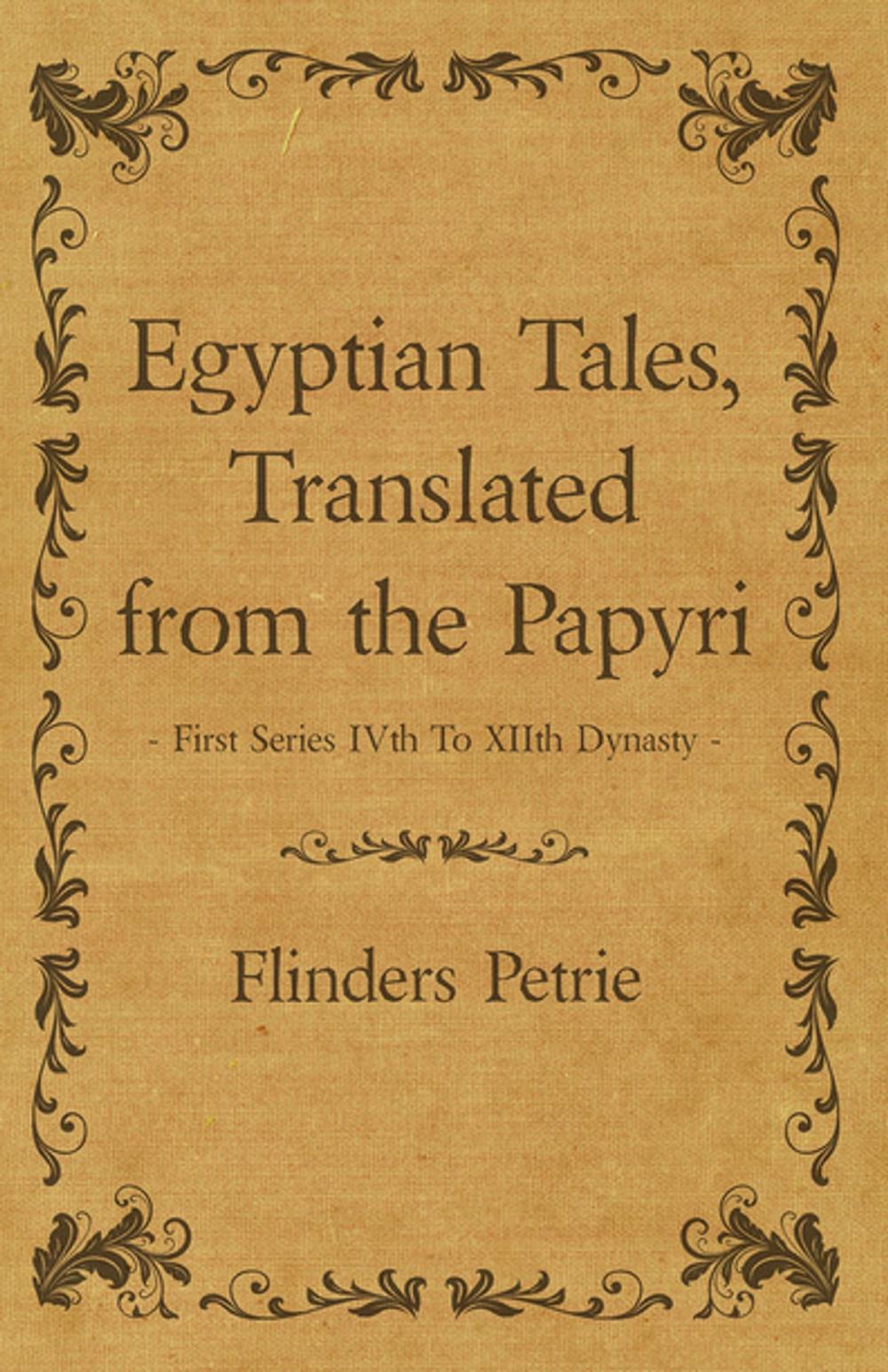 Big bigCover of Egyptian Tales, Translated from the Papyri - First Series IVth To XIIth Dynasty