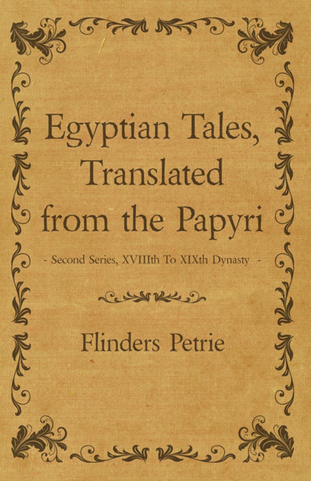 Big bigCover of Egyptian Tales, Translated from the Papyri - Second Series, Xviiith to Xixth Dynasty