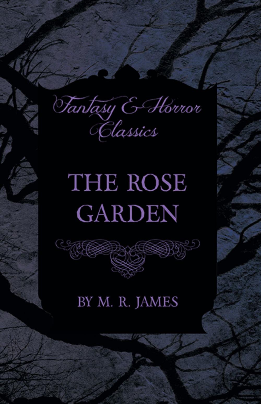 Big bigCover of The Rose Garden (Fantasy and Horror Classics)