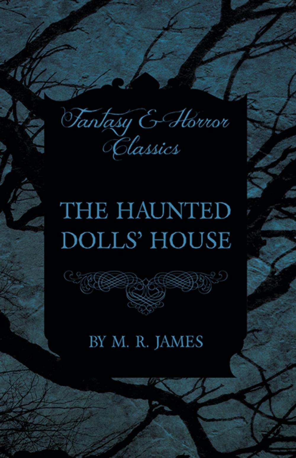 Big bigCover of The Haunted Dolls' House (Fantasy and Horror Classics)