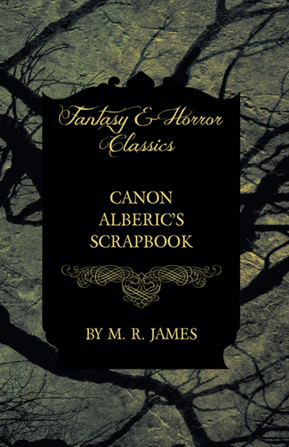 Big bigCover of Canon Albericâ€™s Scrapbook (Fantasy and Horror Classics)