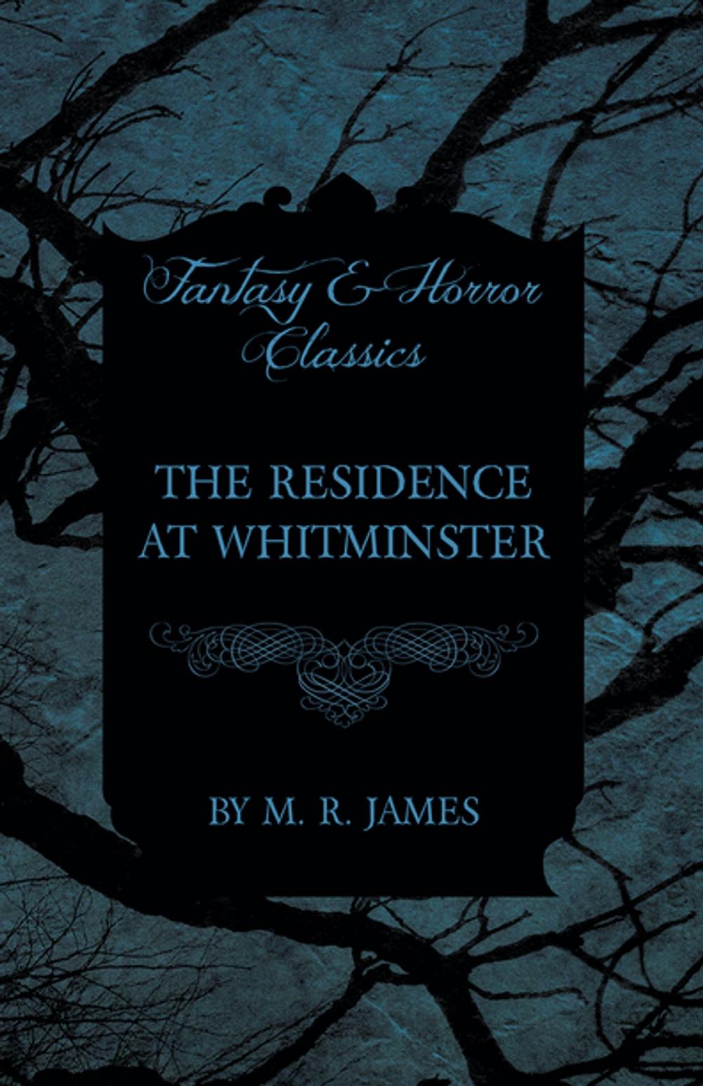 Big bigCover of The Residence at Whitminster (Fantasy and Horror Classics)