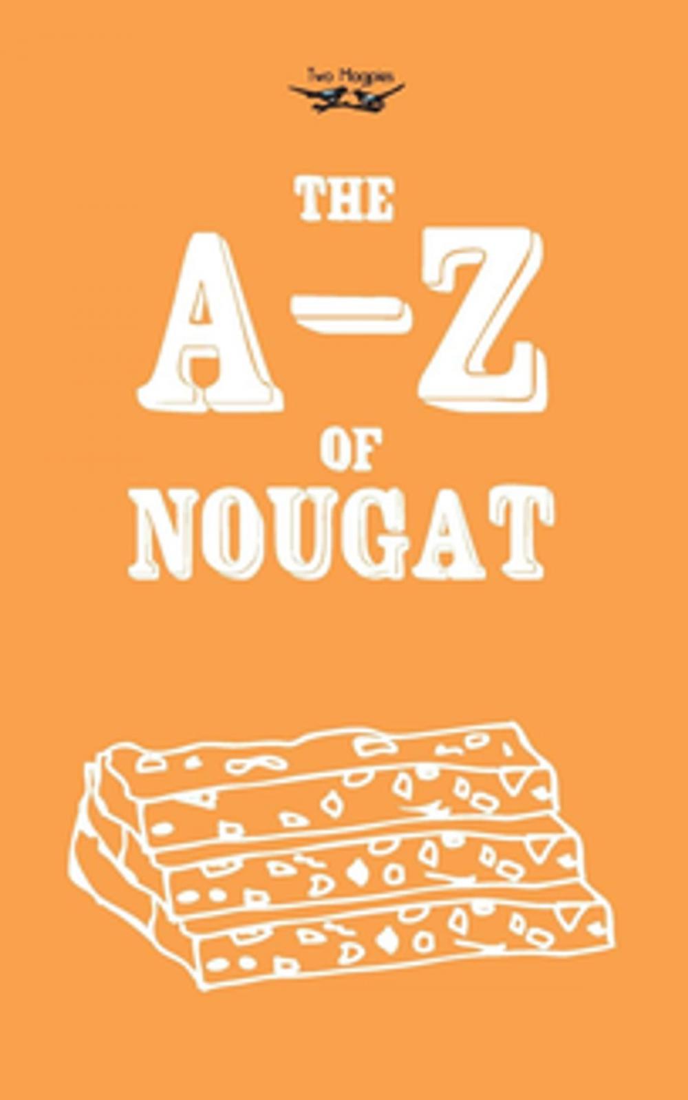 Big bigCover of The A-Z of Nougat