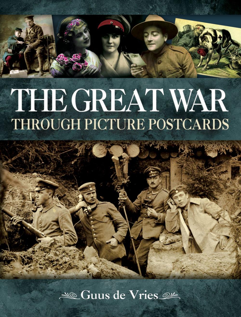 Big bigCover of The Great War Through Picture Postcards