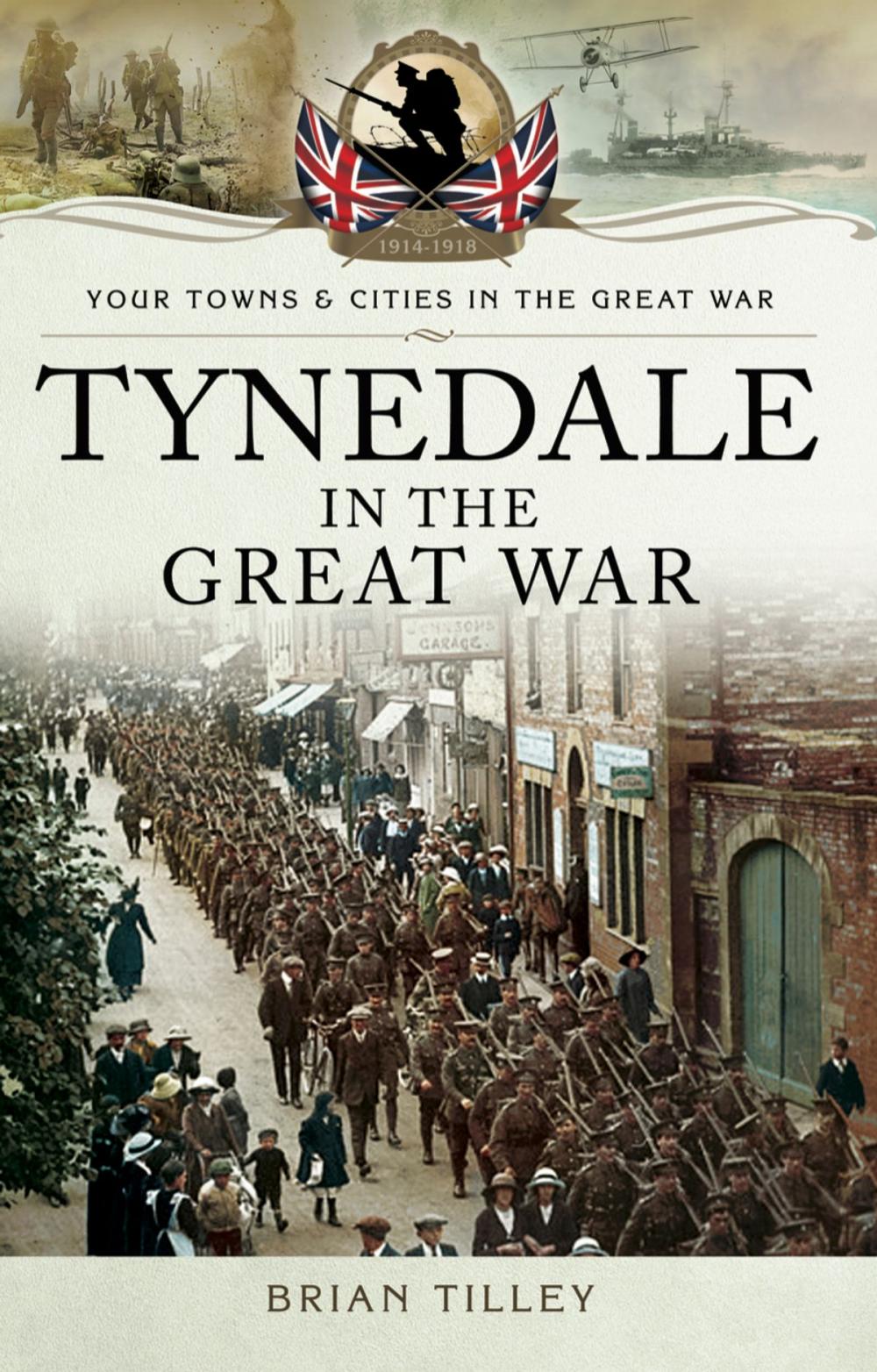 Big bigCover of Tynedale in the Great War