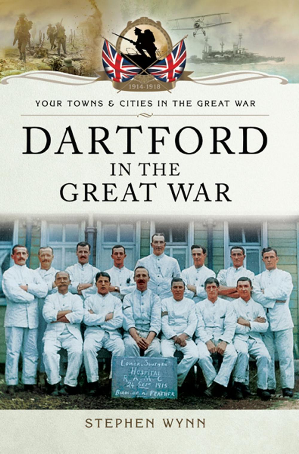 Big bigCover of Dartford in the Great War