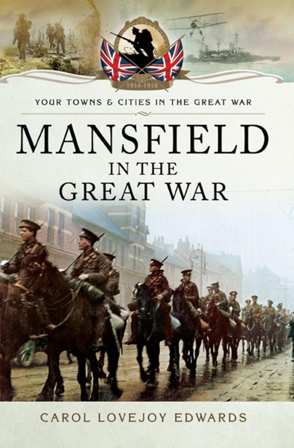 Big bigCover of Mansfield in the Great War