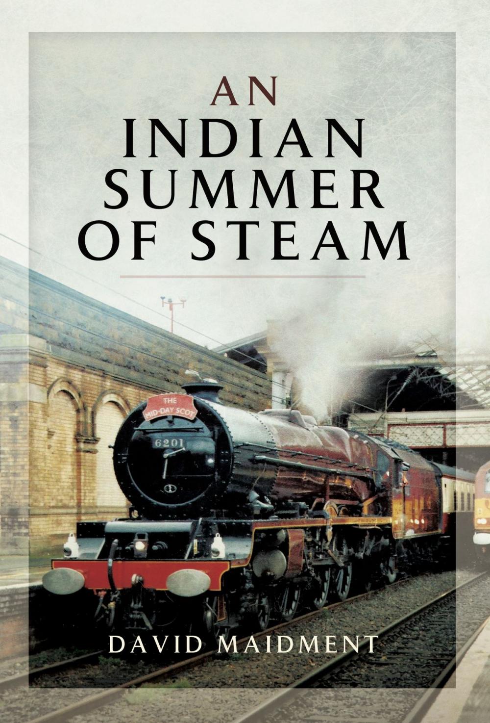 Big bigCover of An Indian Summer of Steam