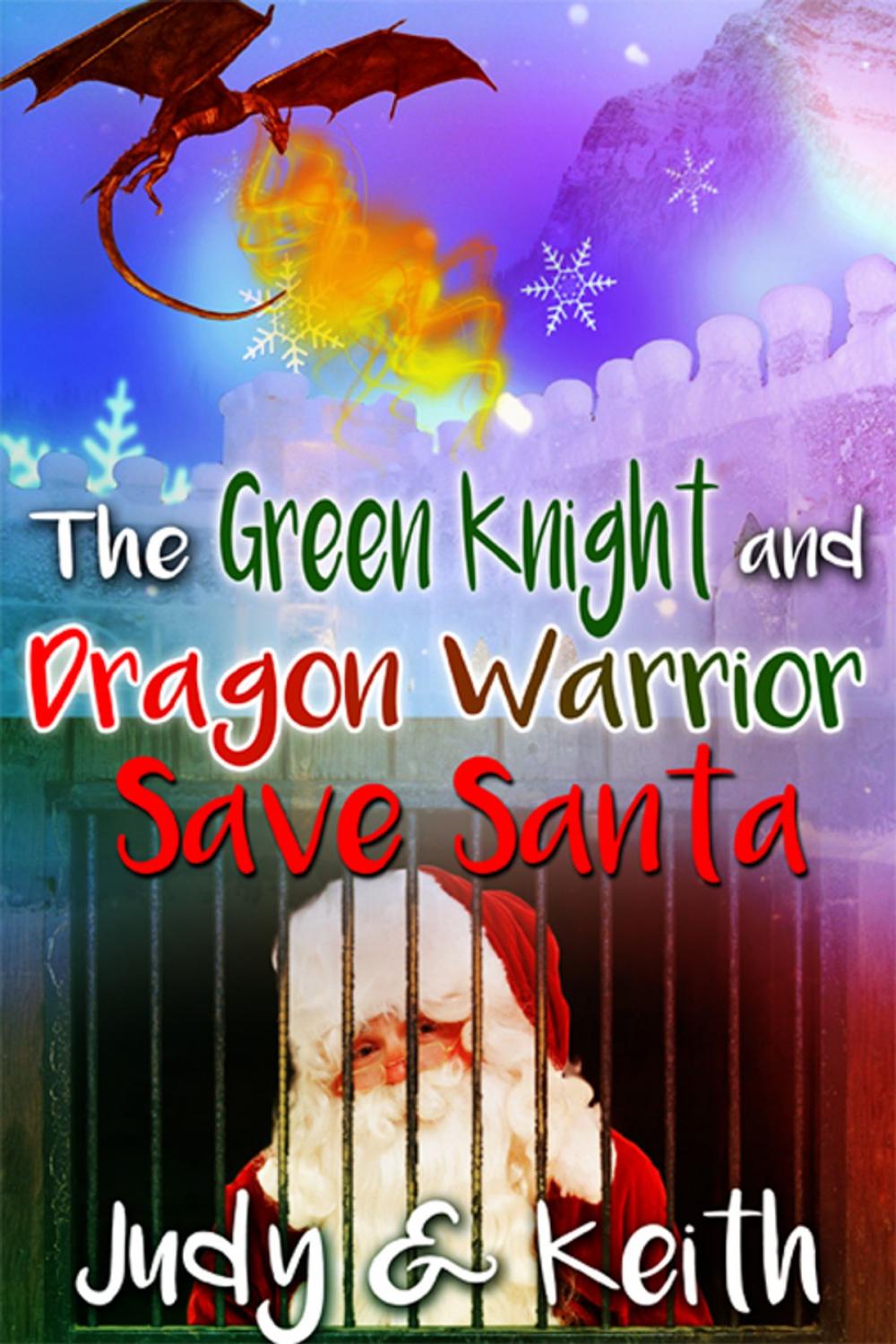 Big bigCover of The Green Knight and the Dragon Warrior save Santa