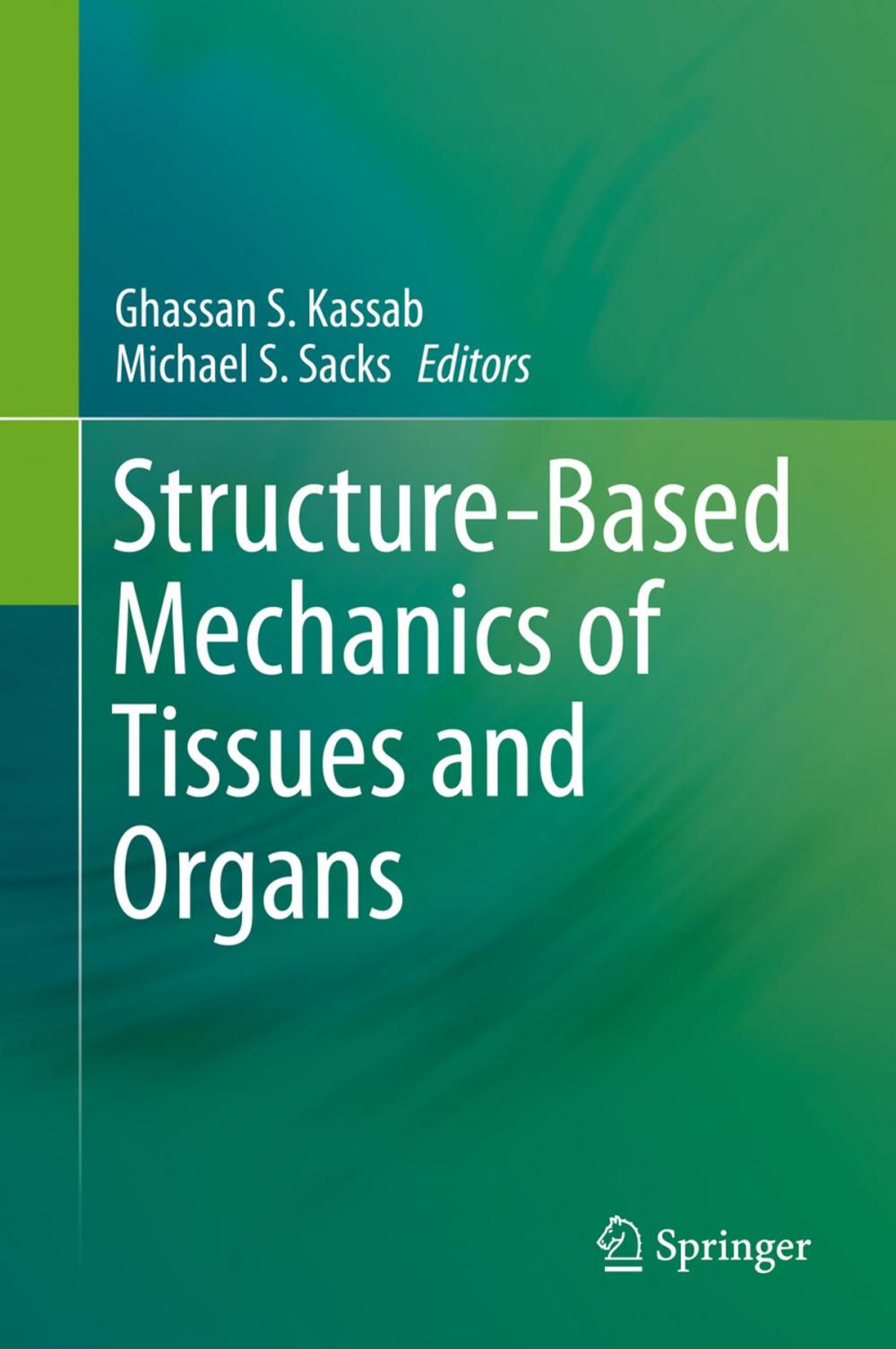 Big bigCover of Structure-Based Mechanics of Tissues and Organs