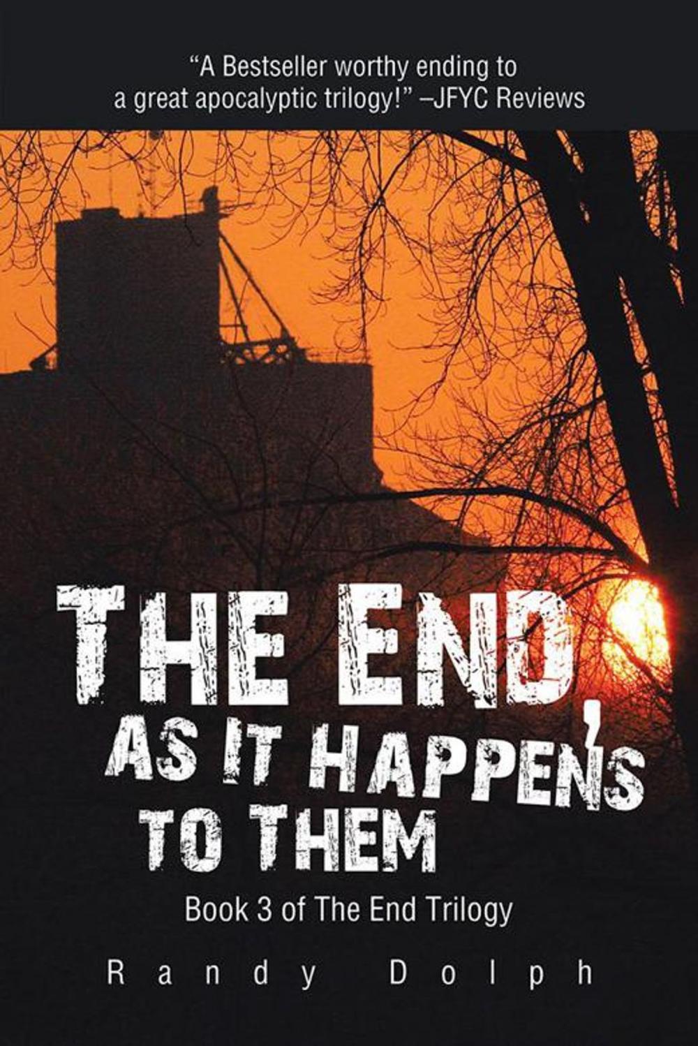 Big bigCover of The End, as It Happens to Them