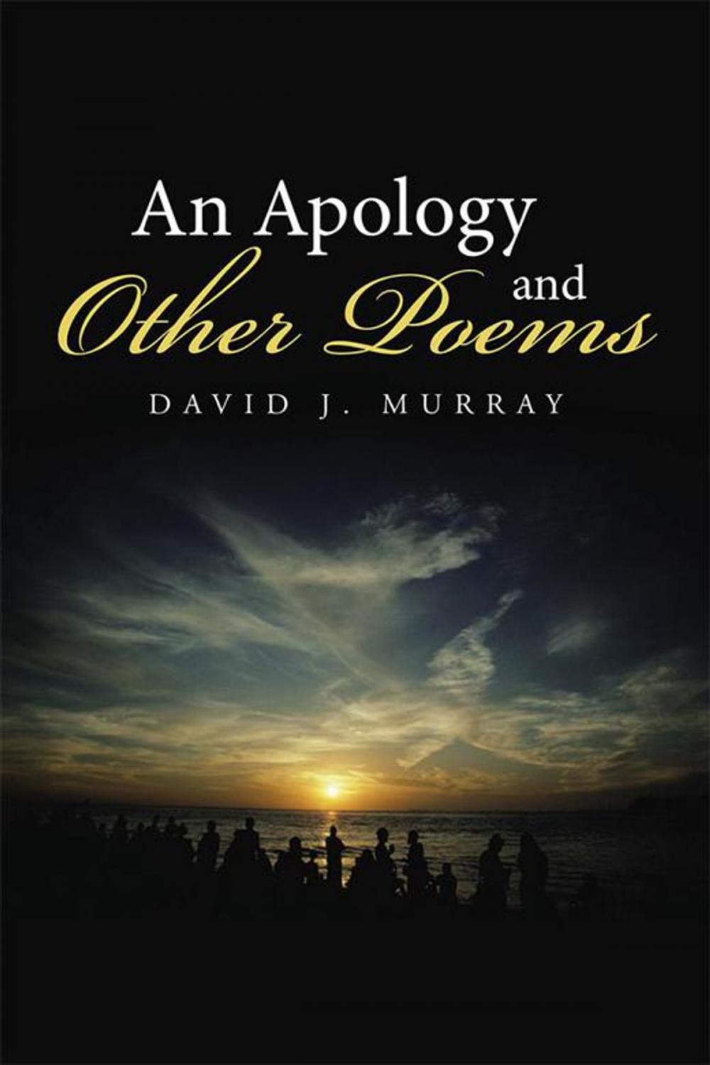 Big bigCover of An Apology and Other Poems