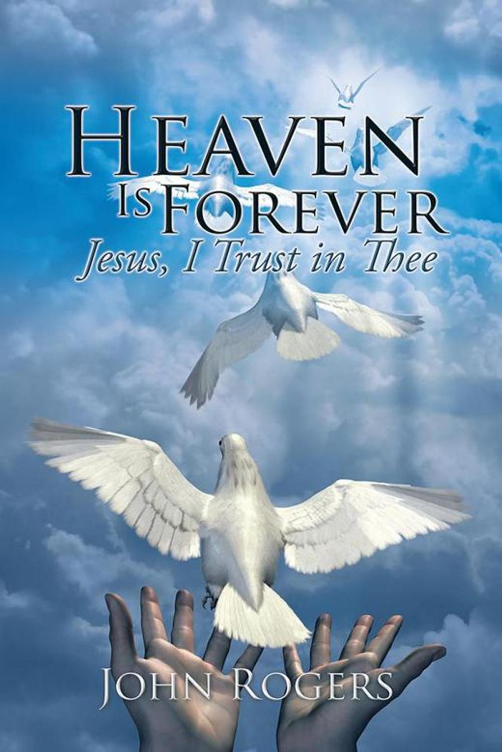 Big bigCover of Heaven Is Forever