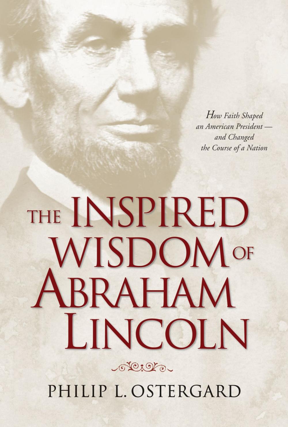 Big bigCover of The Inspired Wisdom of Abraham Lincoln