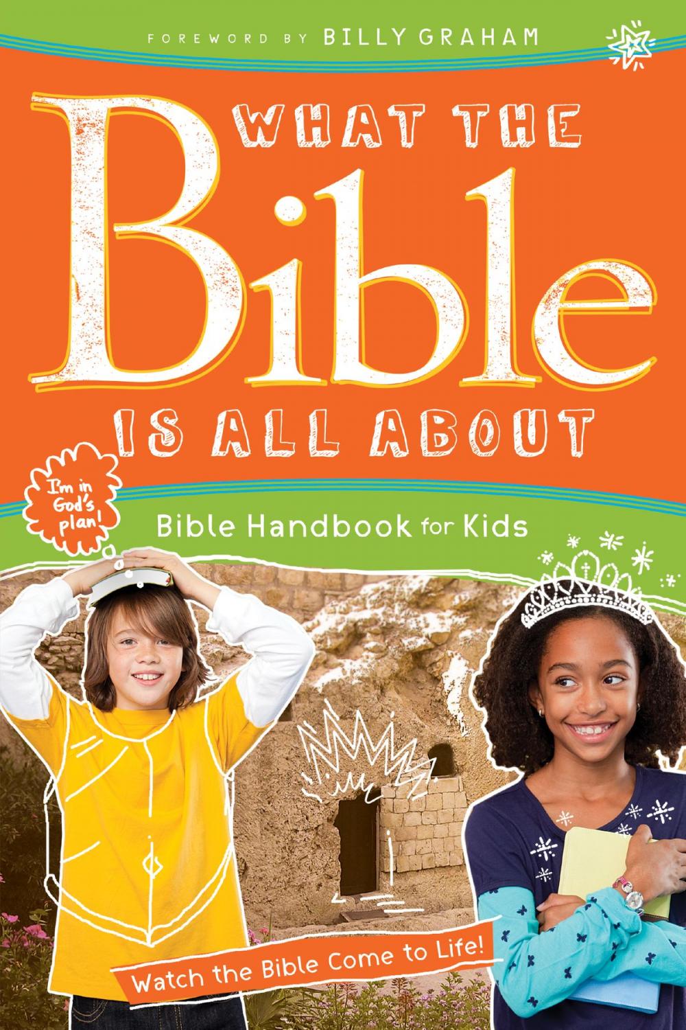 Big bigCover of What the Bible Is All About Bible Handbook for Kids