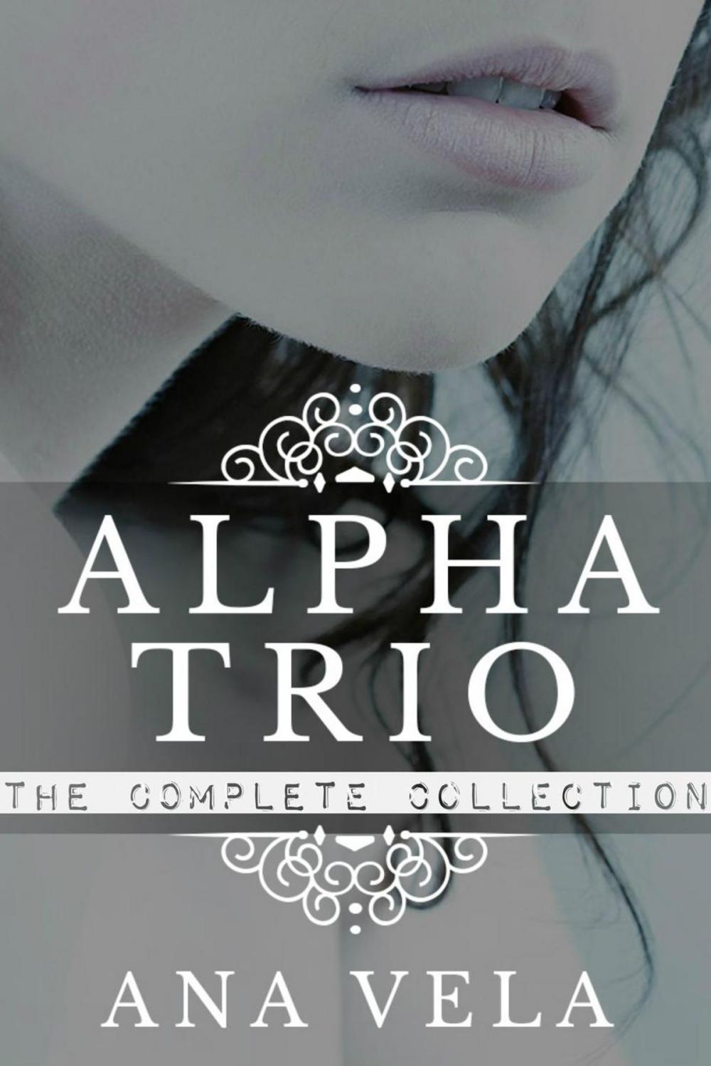 Big bigCover of Alpha Trio: The Complete Collection