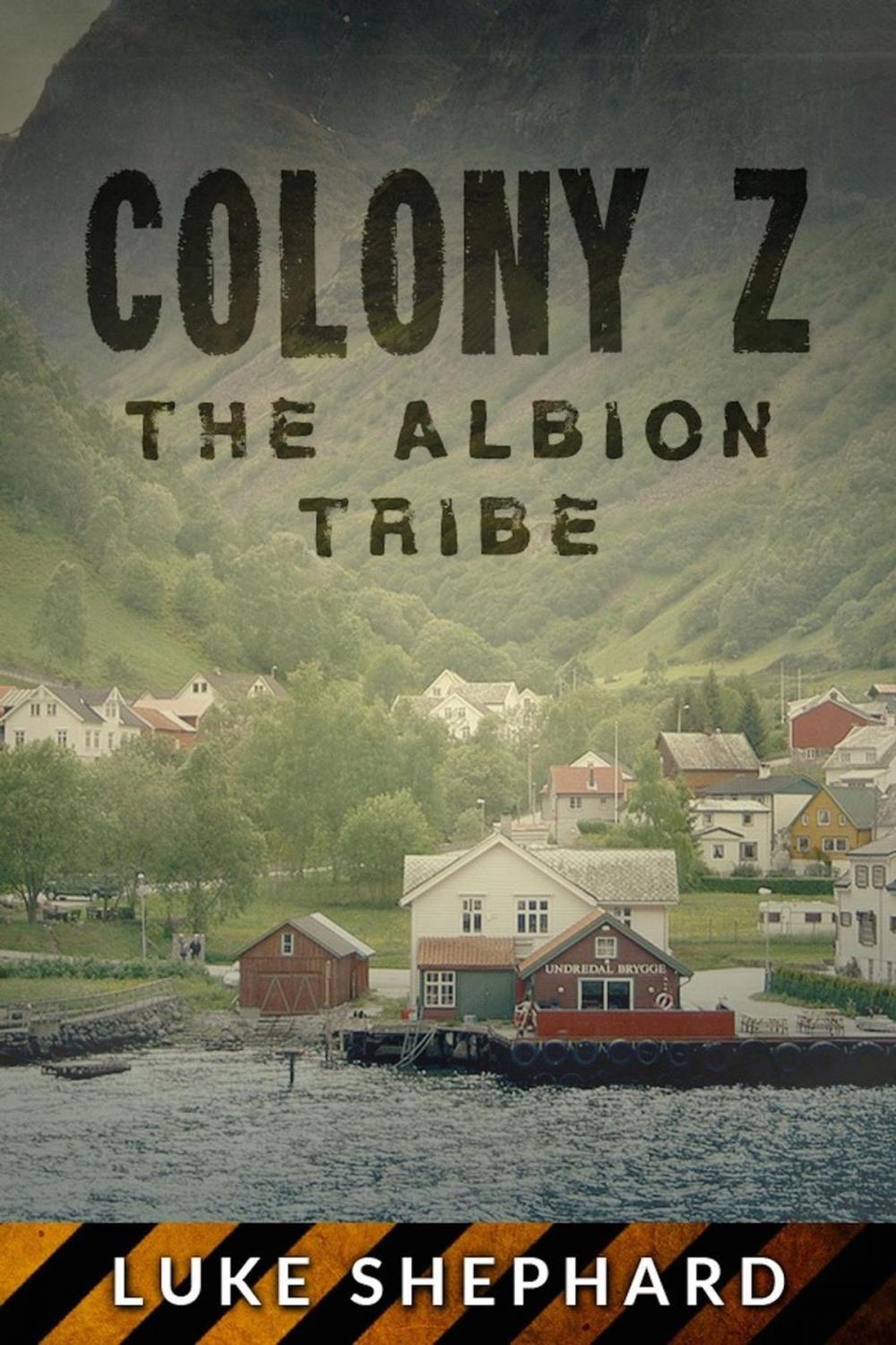 Big bigCover of Colony Z: The Albion Tribe (Vol. 2)