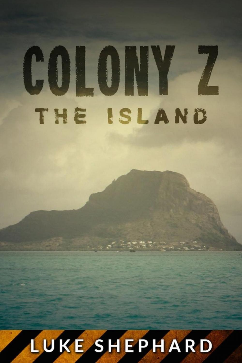 Big bigCover of Colony Z: The Island (Vol. 1)