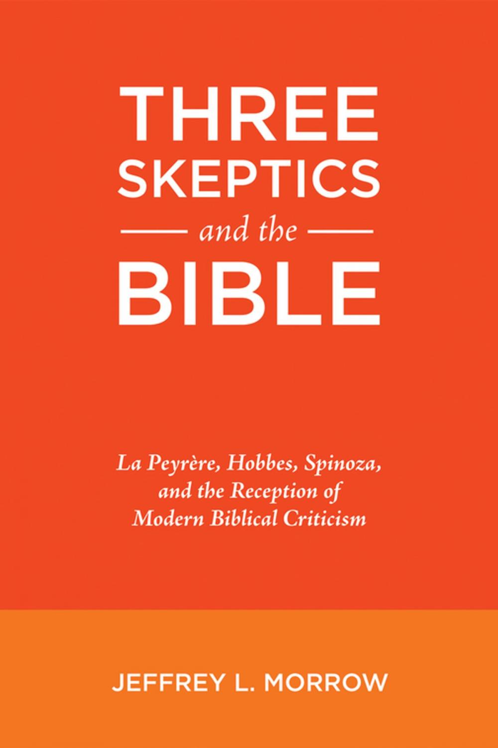 Big bigCover of Three Skeptics and the Bible