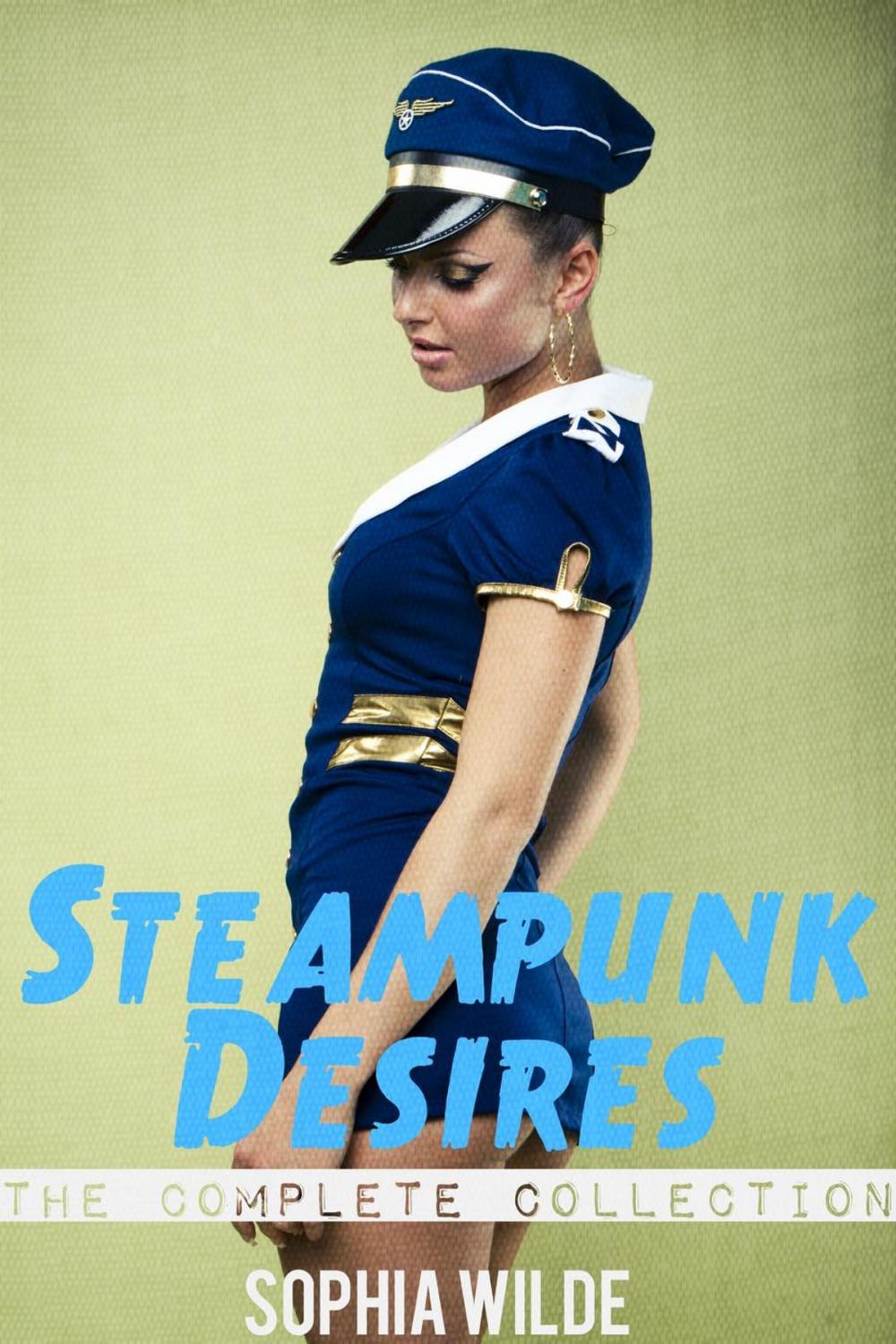 Big bigCover of Steampunk Desires: An Erotic Romance (The Complete Collection)