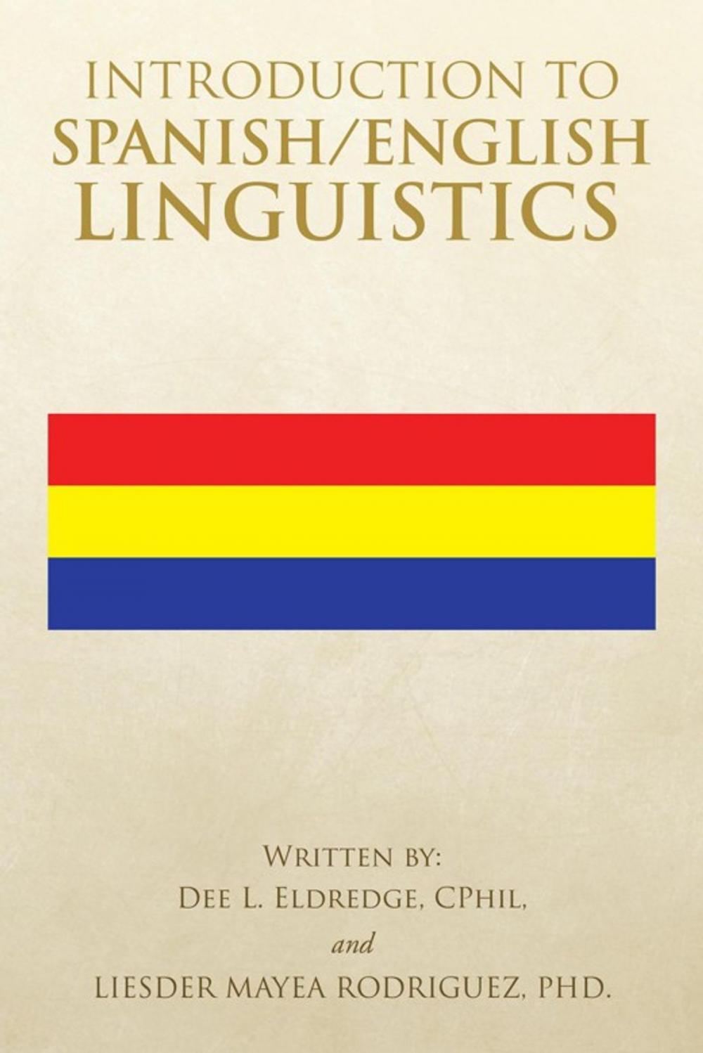 Big bigCover of Introduction to Spanish/English Linguistics