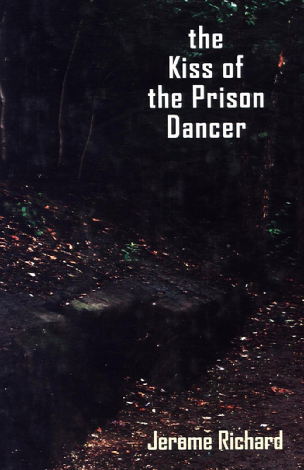 Big bigCover of The Kiss of the Prison Dancer