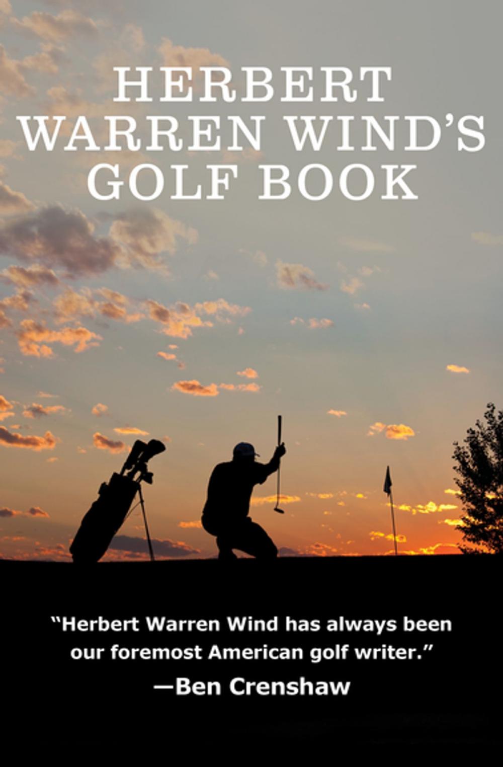 Big bigCover of Herbert Warren Wind's Golf Book