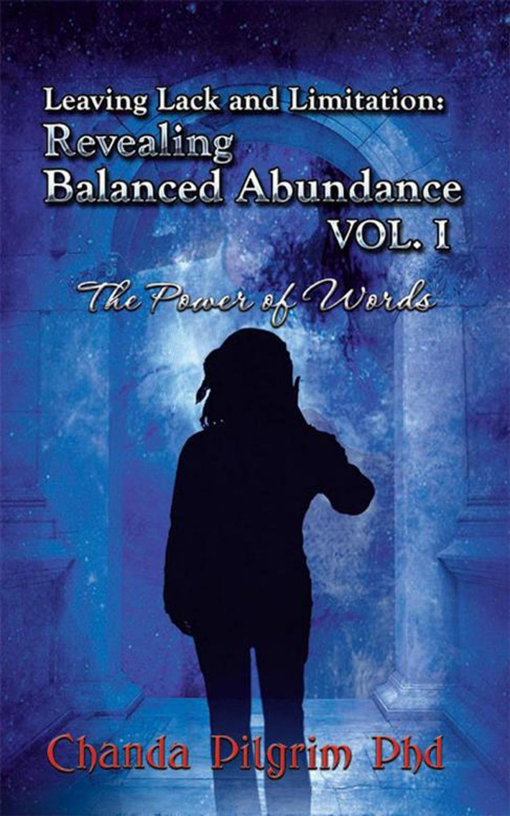 Big bigCover of Leaving Lack and Limitation; Revealing Balanced Abundance Vol. 1