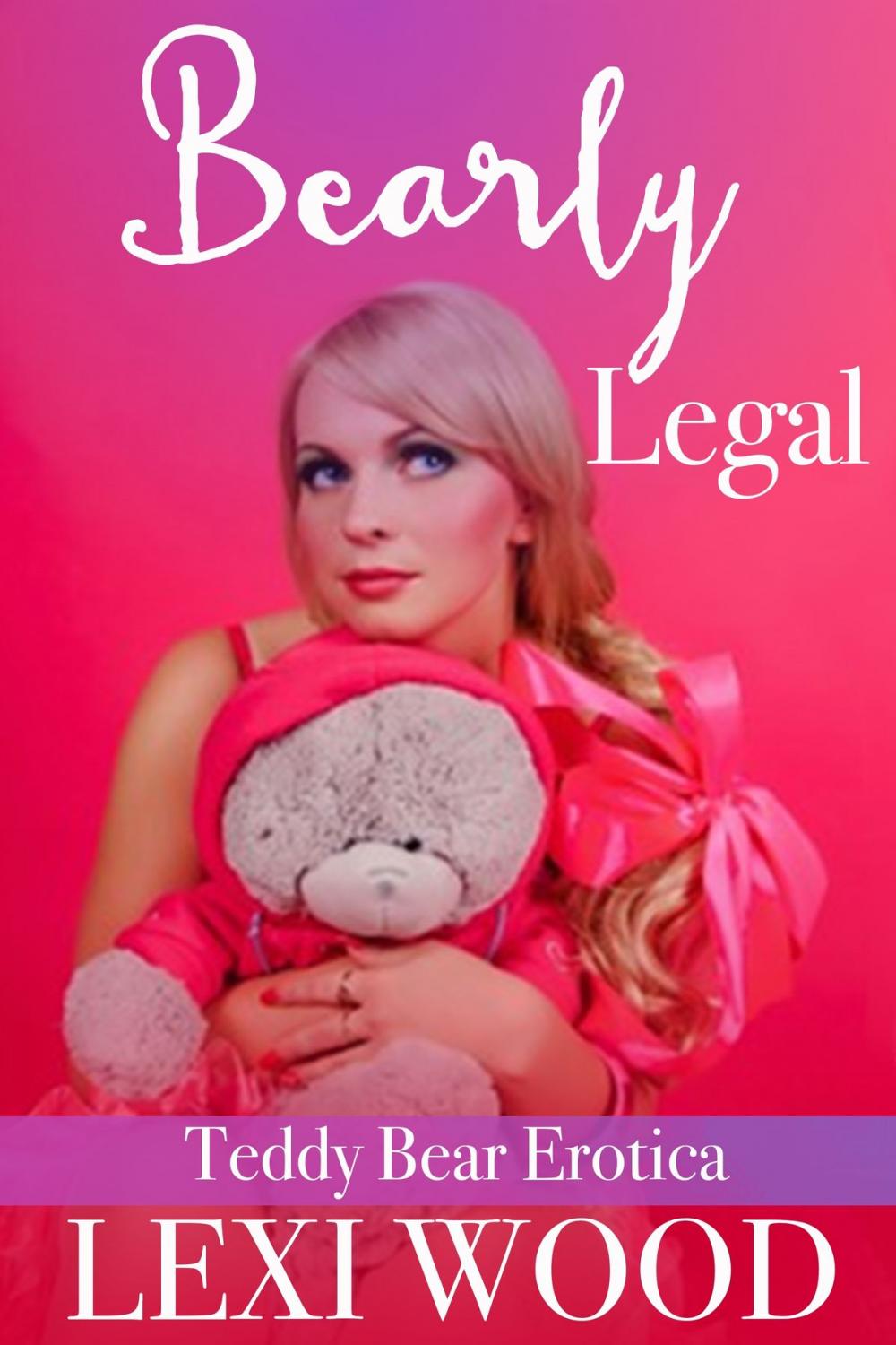 Big bigCover of Bearly Legal: Teddy Bear Erotica