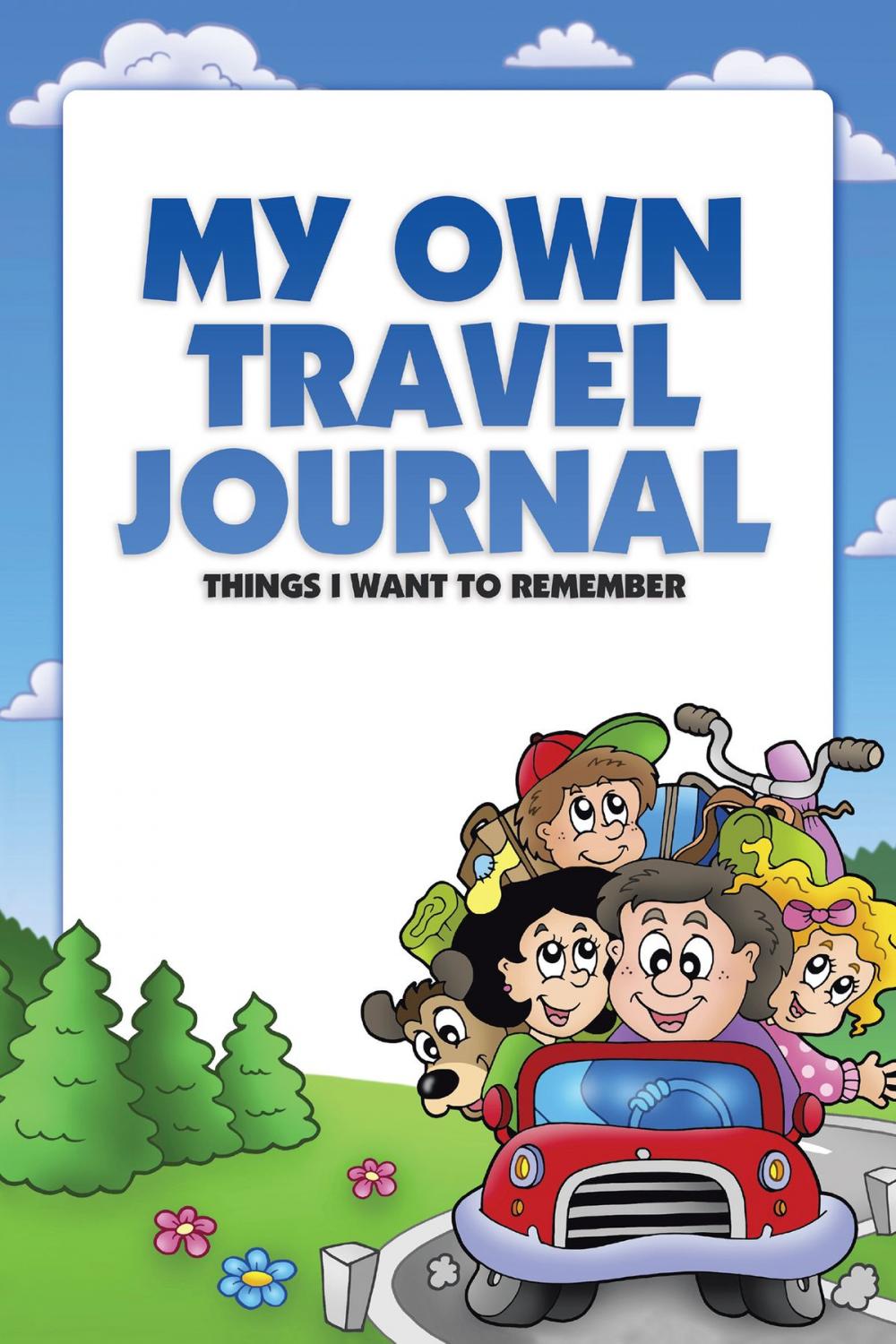 Big bigCover of My Own Travel Journal