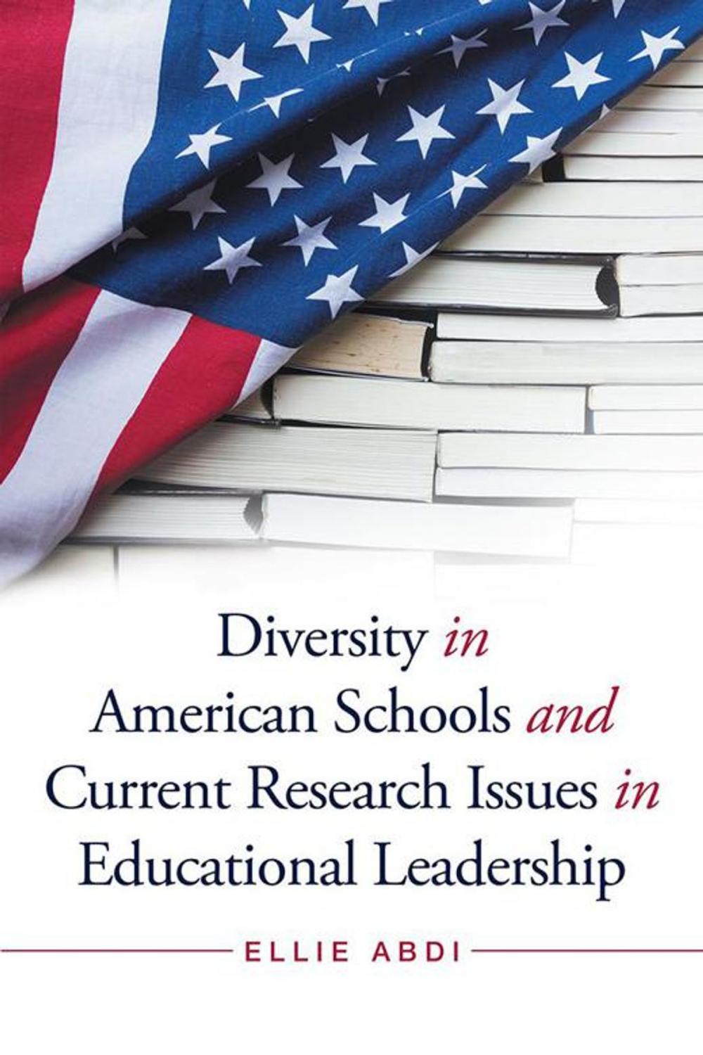 Big bigCover of Diversity in American Schools and Current Research Issues in Educational Leadership