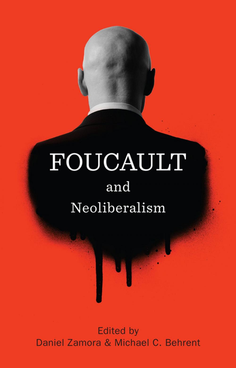 Big bigCover of Foucault and Neoliberalism