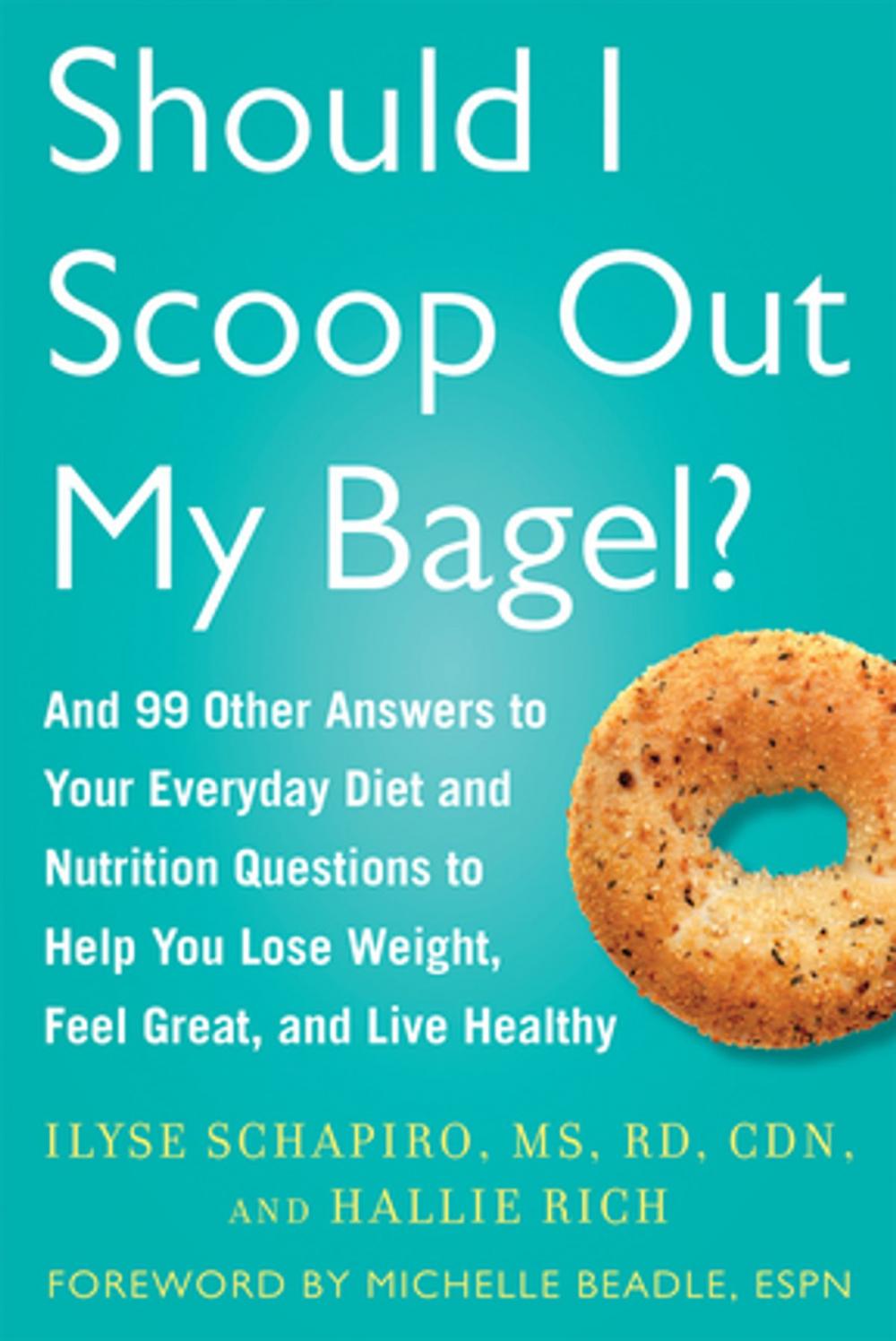 Big bigCover of Should I Scoop Out My Bagel?