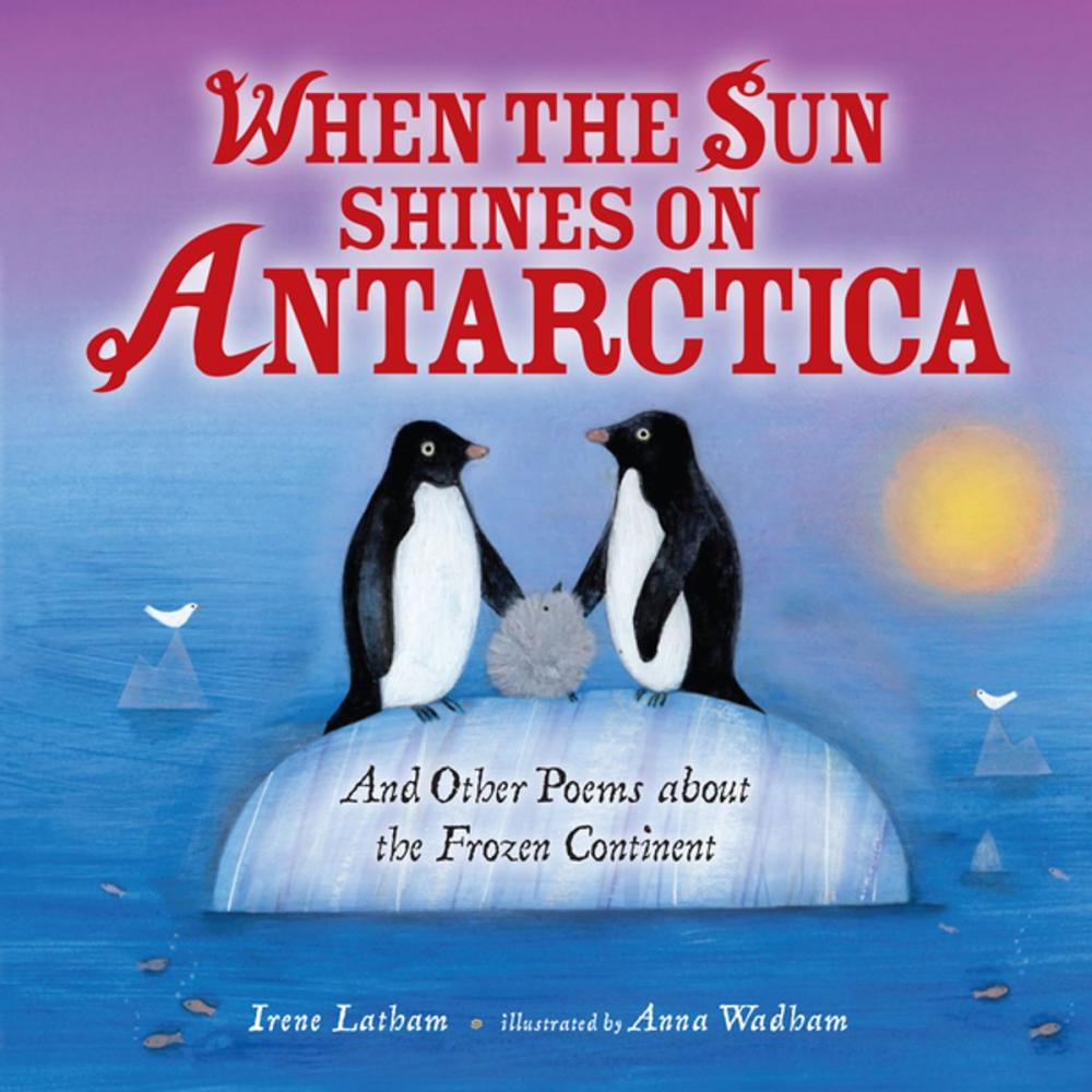 Big bigCover of When the Sun Shines on Antarctica