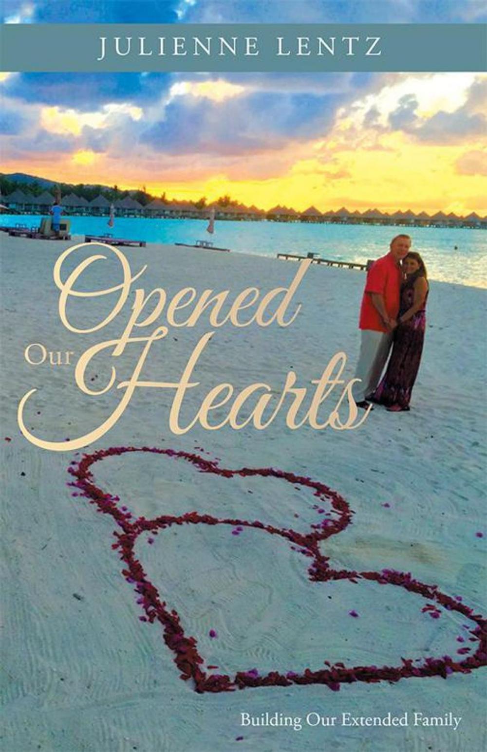 Big bigCover of Opened Our Hearts